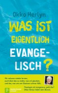 eBook: Was ist eigentlich evangelisch?