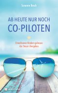 ebook: Ab heute nur noch Co-Piloten