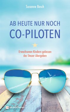 ebook: Ab heute nur noch Co-Piloten