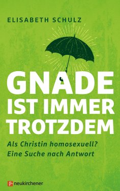 ebook: Gnade ist immer trotzdem