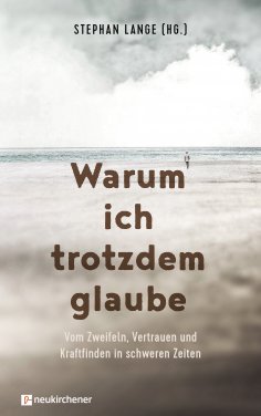 eBook: Warum ich trotzdem glaube