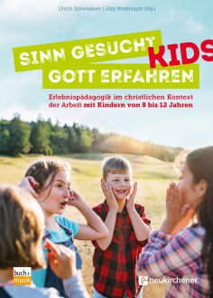 eBook: Sinn gesucht - Gott erfahren Kids