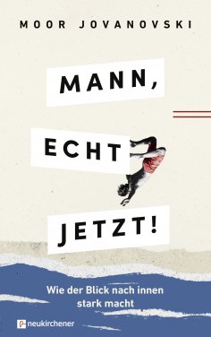 ebook: Mann, echt jetzt!