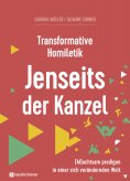 ebook: Transformative Homiletik. Jenseits der Kanzel