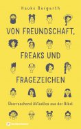 eBook: Von Freundschaft, Freaks und Fragezeichen
