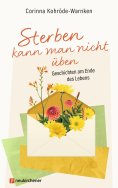 eBook: Sterben kann man nicht üben