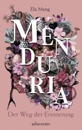 ebook: Menduria - Der Weg der Erinnerung (Bd. 3)