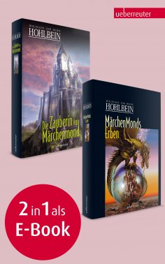 eBook: Märchenmonds Erben / Die Zauberin von Märchenmond