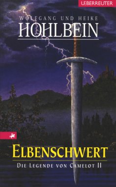 ebook: Die Legende von Camelot - Elbenschwert (Bd.2)