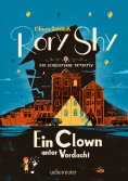 eBook: Rory Shy, der schüchterne Detektiv - Ein Clown unter Verdacht (Rory Shy, der schüchterne Detektiv, B