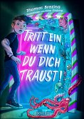 eBook: Tritt ein, wenn du dich traust!