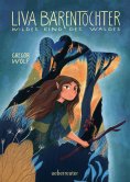 ebook: Liva Bärentochter, wildes Kind des Waldes