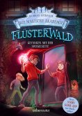 eBook: Flüsterwald - Die magische Akademie. Gefangen auf der Spiegelseite: Gefangen auf der Spiegelseite. N