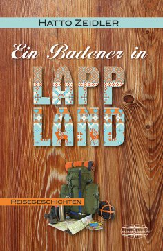 ebook: Ein Badener in Lappland
