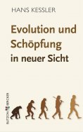 ebook: Evolution und Schöpfung in neuer Sicht