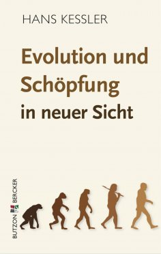 ebook: Evolution und Schöpfung in neuer Sicht