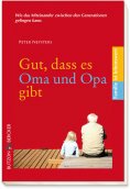 eBook: Gut, dass es Oma und Opa gibt