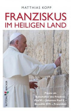 ebook: Franziskus im Heiligen Land