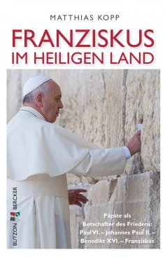 eBook: Franziskus im Heiligen Land