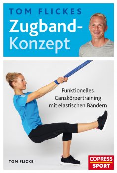 eBook: Tom Flickes Zugband-Konzept