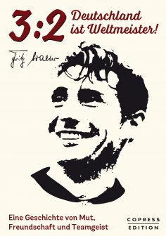 eBook: 3:2 – Deutschland ist Weltmeister