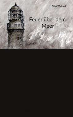 eBook: Feuer über dem Meer