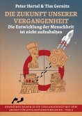 eBook: Die Zukunft unserer Vergangenheit