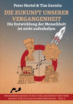 eBook: Die Zukunft unserer Vergangenheit