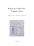 eBook: Gesucht. Gefunden. Angenommen.