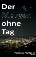 eBook: Der Morgen ohne Tag