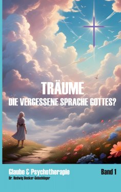 eBook: Träume - die vergessene Sprache Gottes?