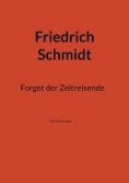 eBook: Forget der Zeitreisende