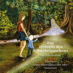 eBook: Die Hüterin des Silberbrünnchens