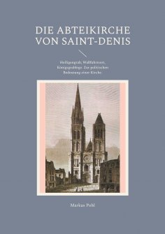 eBook: Die Abteikirche von Saint-Denis