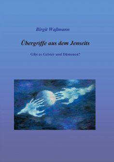 eBook: Übergriffe aus dem Jenseits