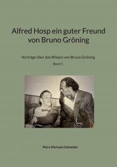 eBook: Alfred Hosp ein guter Freund von Bruno Gröning