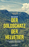 eBook: Der Goldschatz der Helvetier