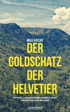 eBook: Der Goldschatz der Helvetier