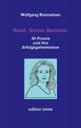 eBook: Reich. Schön. Berühmt.