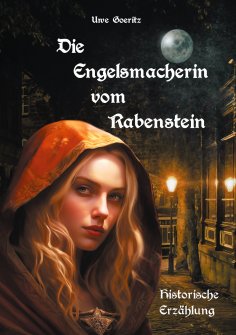 eBook: Die Engelsmacherin vom Rabenstein