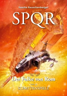 eBook: SPQR - Der Falke von Rom: Teil 12 Schattenspiele