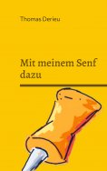 eBook: Mit meinem Senf dazu