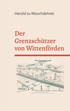 ebook: Der Grenzschützer von Wittenförden