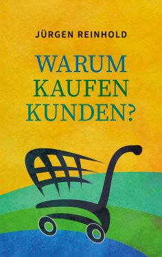 eBook: Warum kaufen Kunden