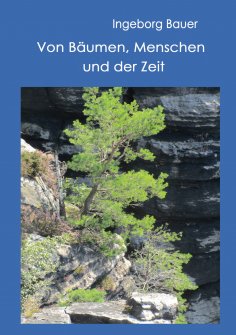 eBook: Von Bäumen, Menschen und der Zeit