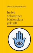 eBook: In den Schweriner Marienplatz gekrallt