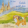 ebook: Goldi geht den Jakobsweg