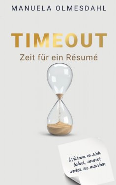 eBook: Timeout  Zeit für ein Résumé