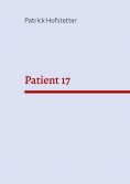 ebook: Patient 17