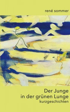 ebook: Der Junge in der grünen Lunge